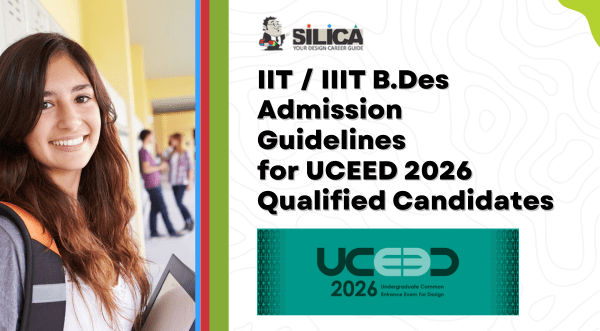 IIT / IIIT B.Des Admission Guidelines for UCEED 2026 Qualified Candidates